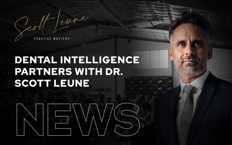 Dental Intelligence Partners with Dr. Scott Leune to Enhance Dental Practice Efficiency and Success