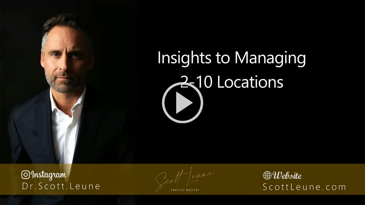 Managing 2 to 10 Locations in Your Dental Practice